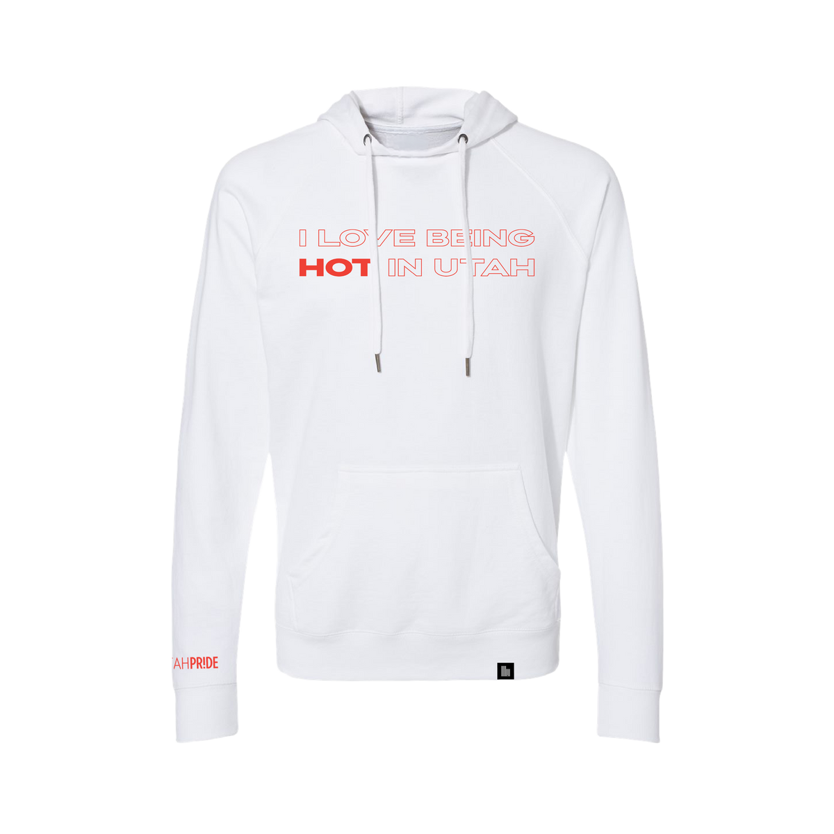 Utah Pride I Love Being Hot Hoodie